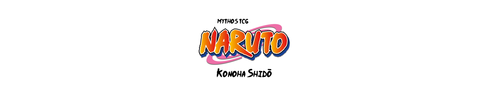 Naruto Mythos TCG - Cartes, boosters et displays Naruto