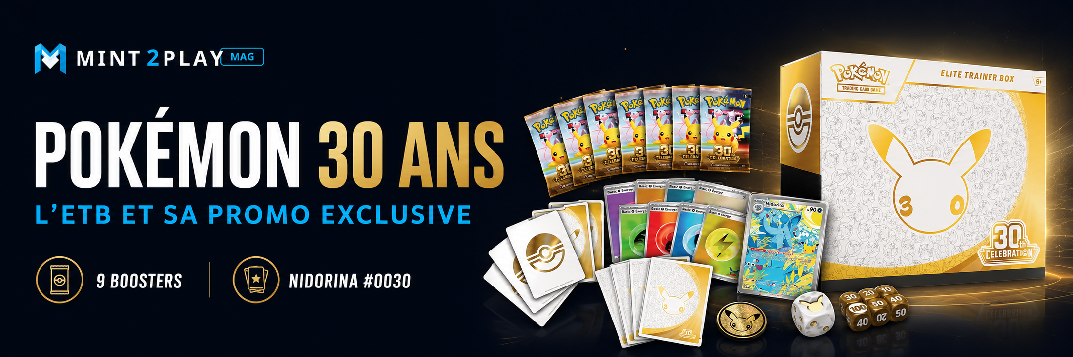ETB Pokémon 30 ans avec 9 boosters et carte promo Nidorina