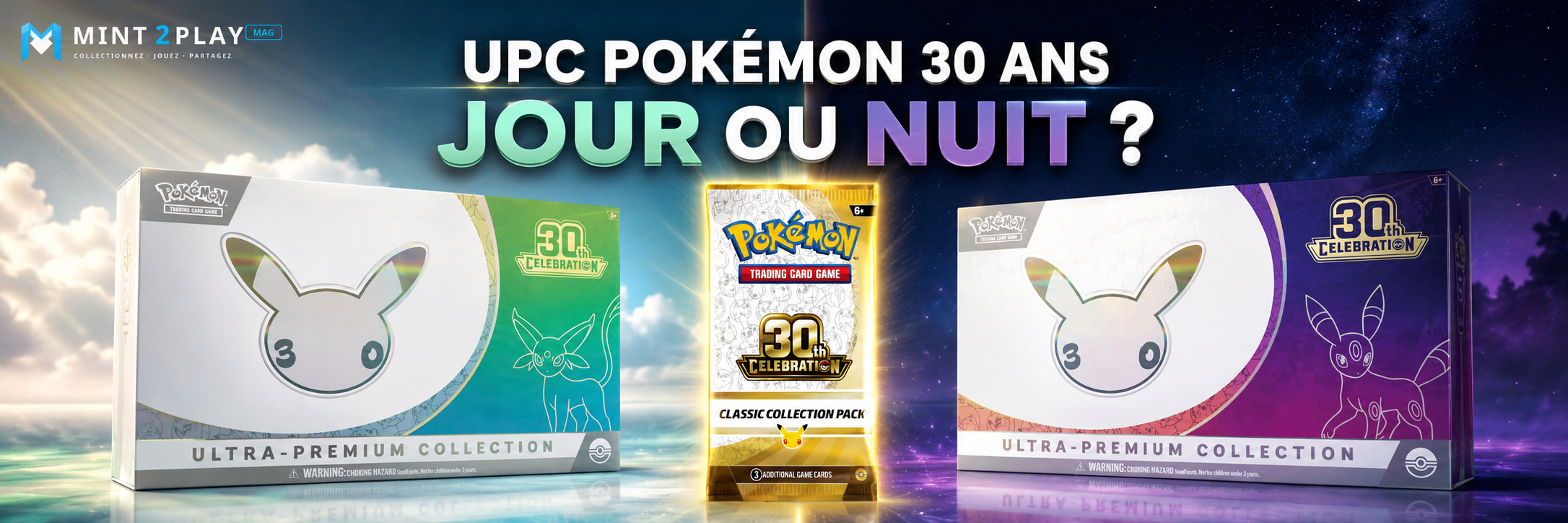UPC Pokémon 30 ans Jour ou Nuit avec les coffrets Mentali et Noctali et le booster Classic Collection