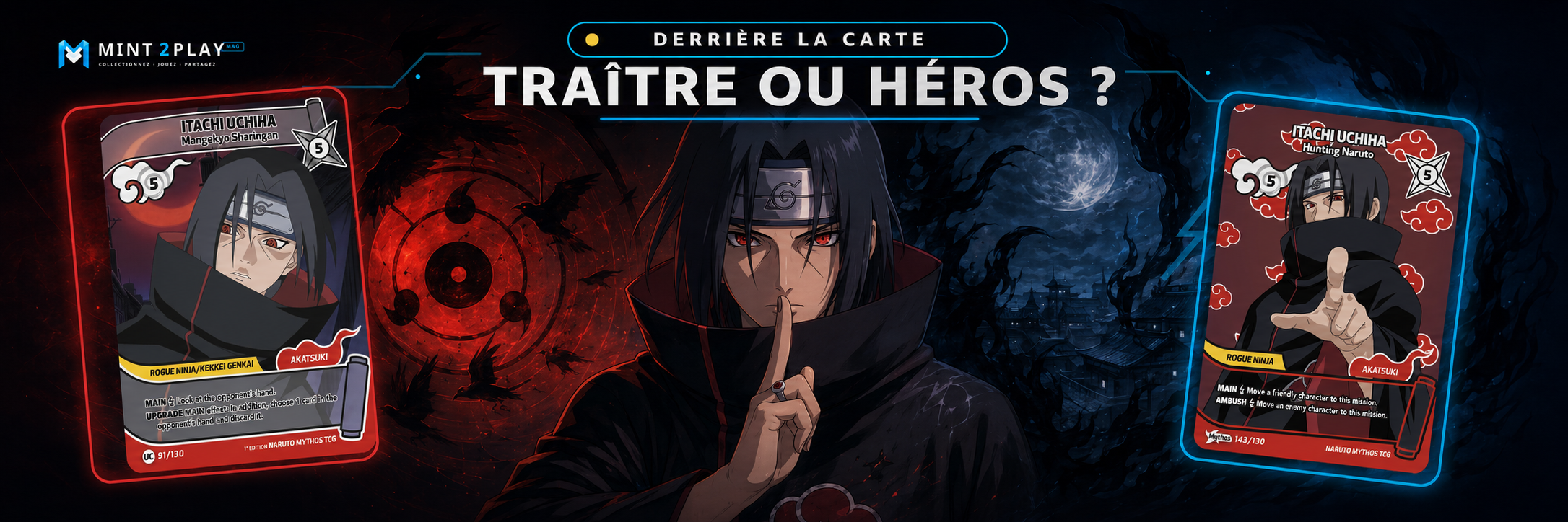 Itachi Uchiha entre les cartes Mangekyo Sharingan 91130 et Hunting Naruto 143130 de Naruto Mythos TCG