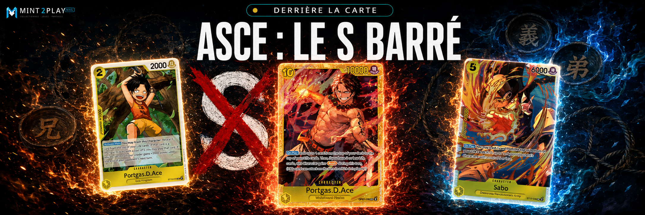Tatouage ASCE d’Ace avec le S barré, les cartes Portgas D. Ace OP07-119 et ST13-010, et Sabo ST13-008