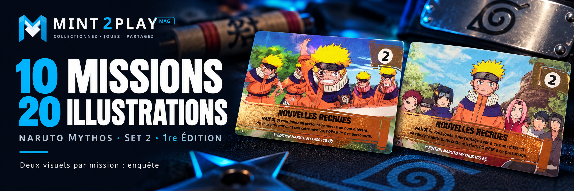 Missions Naruto Mythos Set 2 : les deux illustrations de Nouvelles recrues photographiées en première édition.